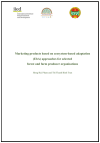 Marketing products based on ecosystem-based adaptation  (EbA) approaches for selected   forest and farm producer organisations