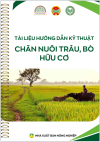 HƯỚNG DẪN KĨ THUẬT CHĂN NUÔI TRÂU, BÒ HỮU CƠ
